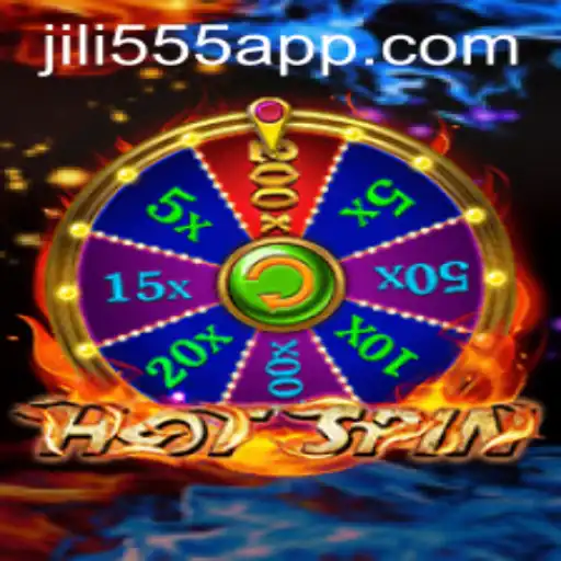 Exploring the Thrills of HotSpin: A Comprehensive Guide Featuring jili555